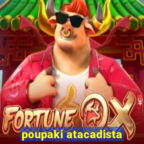 poupaki atacadista